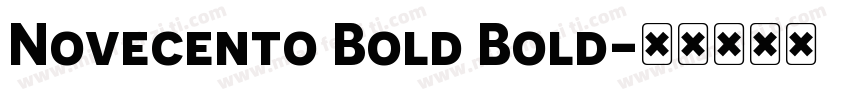 Novecento Bold Bold字体转换
